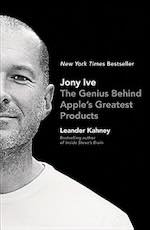 Book cover for Jony Ive: The Genius Behind Apple's Greatest Products