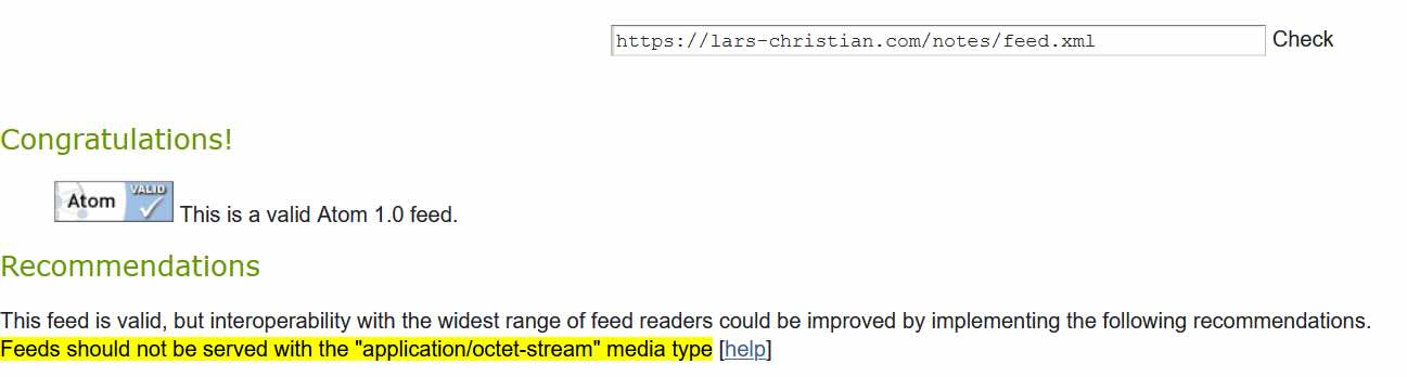 Screenshot from w3c's feed validator stating that the feed is valid, but warning that "Feeds should not be served with the "application/octet-stream" media type"