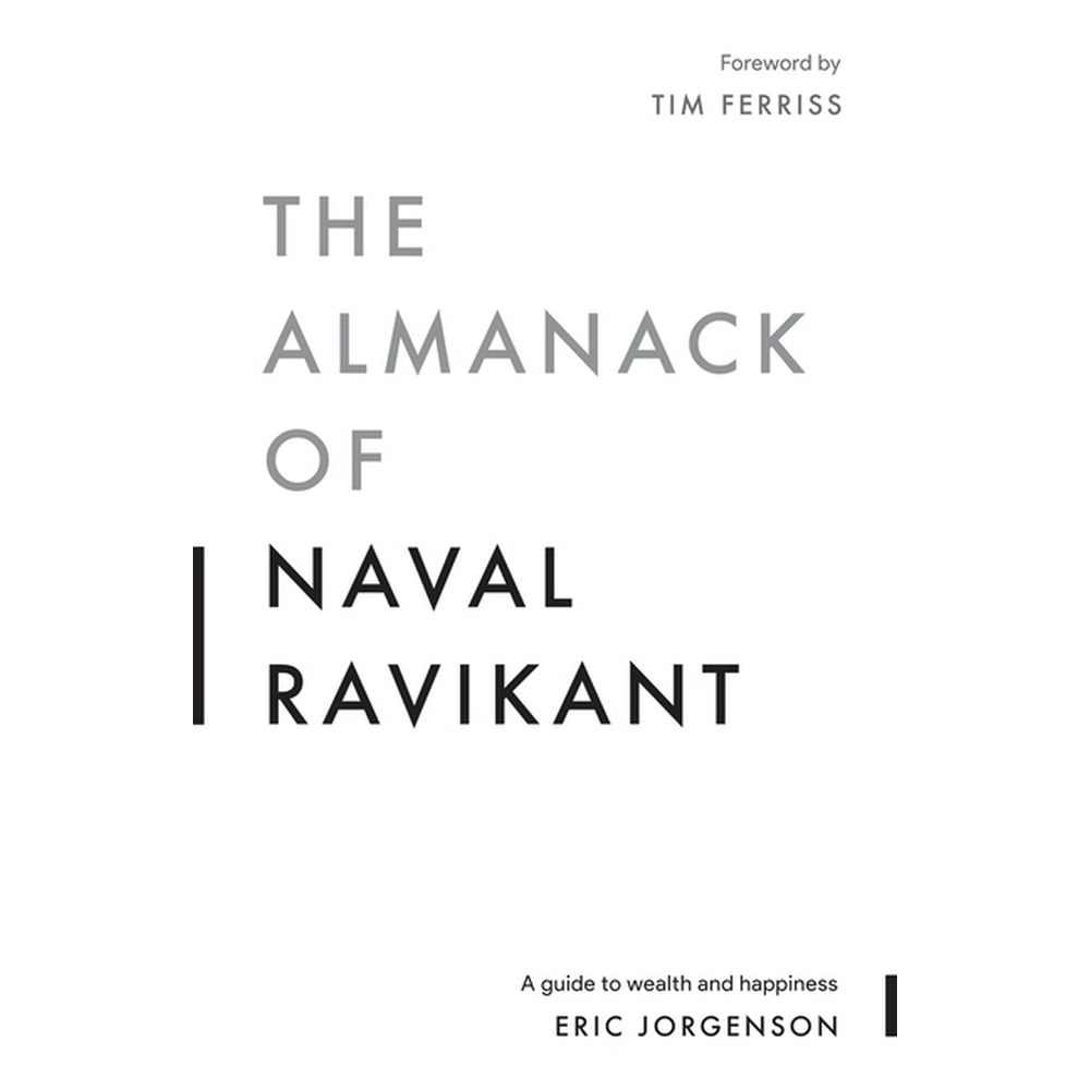 Book cover for "The Almanack of Naval Ravikant" by Eric Jorgenson. The cover is white with clean, capitalised typography for the book title and author name.